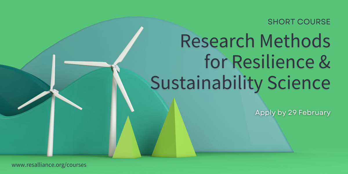 Research Methods for Resilience & Sustainability Science Course newsletter